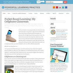 Pocket-Based Learning: My Cellphone Classroom
