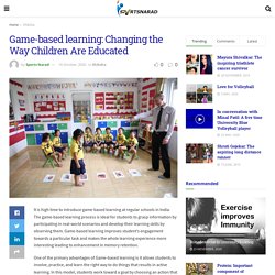 Game-based learning: Changing the Way Children Are Educated