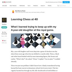 Learning Chess at 40 - Nautilus - Pocket