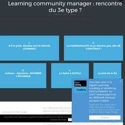 Learning community manager : rencontre du 3e type ?