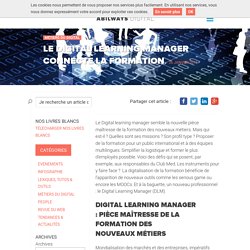 Le Digital Learning Manager connecte la formation