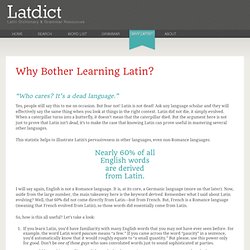 Why Bother Learning Latin? - Latin Dictionary and Grammar Resources - Latdict