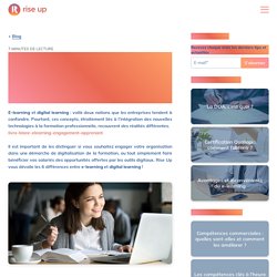 E-learning vs. Digital Learning : quelles différences ?