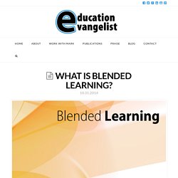 What is blended learning?