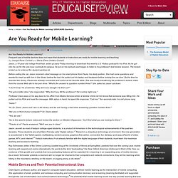 Are You Ready for Mobile Learning? (EDUCAUSE Quarterly