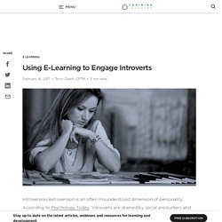Using E-Learning to Engage Introverts
