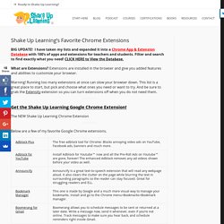 Shake Up Learning's Favorite Chrome Extensions
