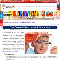 A Few Fun Learning Games for Your Children at Home