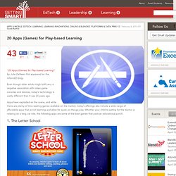 20 Apps (Games) for Play-based Learning - Getting Smart by Guest Author - EdTech, ipaded, serious games