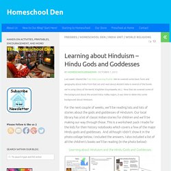 Learning about Hinduism – Hindu Gods and Goddesses - Homeschool Den