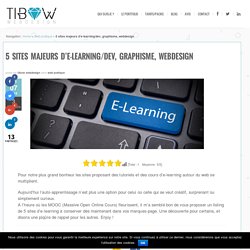5 sites majeurs d'e-learning/dev, graphisme, webdesign