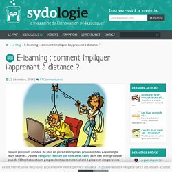 E-learning : comment impliquer l’apprenant à distance ? - Sydologie