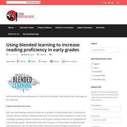 Using blended learning to increase reading proficiency in early grades
