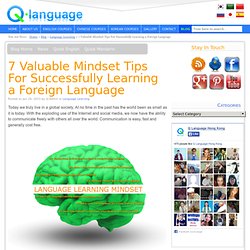 7 Great Mindset Tips for Learning a New Foreign Language Successfully