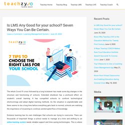 Is LMS Any Good for your school? Seven Ways You Can Be Certain