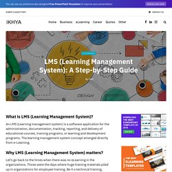 What Is A Learning Management System? or LMS?