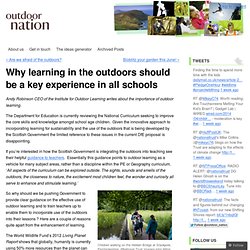 Why learning in the outdoors should be a key experience in all schools « Outdoor Nation