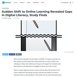 Sudden Shift to Online Learning Revealed Gaps in Digital Literacy, Study Finds
