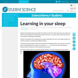 Learning in your sleep