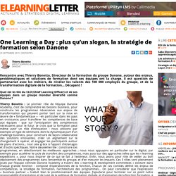 One Learning a Day : plus qu’un slogan, la stratégie de formation selon Danone