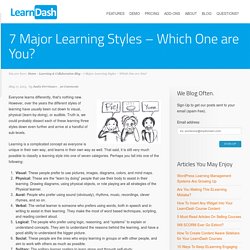 7 Major Learning Styles – Which One are You?