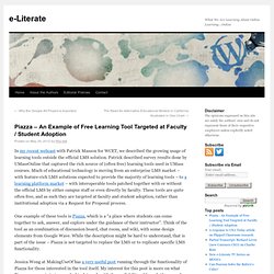 Piazza - An Example of Free Learning Tool Targeted at Faculty / Student Adoption