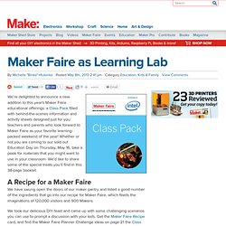 Maker Faire as Learning Lab: Class Pack for teachers + parents + kids