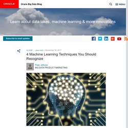 4 Machine Learning Techniques You Should Recognize