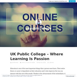 UK Public College – Where Learning Is Passion – ukpubliccollege