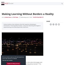 Making Learning Without Borders a Reality