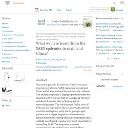 Global Health Journal Volume 3, Issue 3, September 2019, What we have learnt from the SARS epdemics in mainland China?