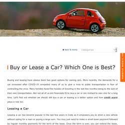 Buy or Lease a Car? Which One is Best?