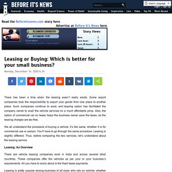 Leasing or Buying: Which is better for your small business?