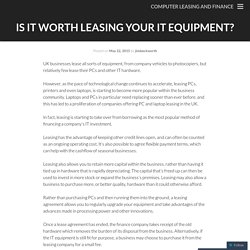 Is it worth leasing your IT equipment?