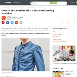 How to Sew Leather on a Standard Sewing Machine
