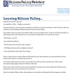 Leaving Silicon Valley...