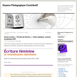 Annie Leclerc, « Parole de femme » : texte expliqué. Lecture analytique EAF