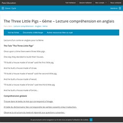 The Three Little Pigs - 6ème - Lecture compréhension en anglais