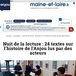 Nuit de la lecture : 24 textes sur l'histoire de l'Anjou lus par des acteurs