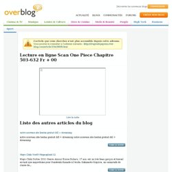 Lecture en ligne Scan One Piece Chapitre 503-632 Fr + 00