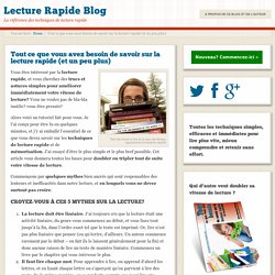 Lecture rapide: Tout ce que vous devez savoir (et un peu plus)