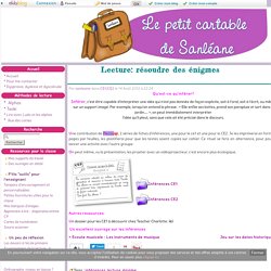 Lecture: résoudre des énigmes - Le petit cartable de Sanleane