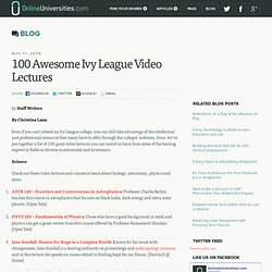 100 Awesome Ivy League Video Lectures