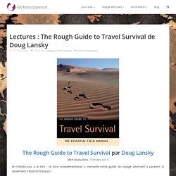 Lectures : The Rough Guide to Travel Survival de Doug Lansky - Auto-stop & voyage alternatif