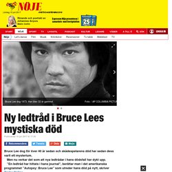 Ny ledtråd i Bruce Lees mystiska död