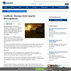 RTV Rijnmond: Leefbaar ~ Occupy moet weg bij Beursgebouw