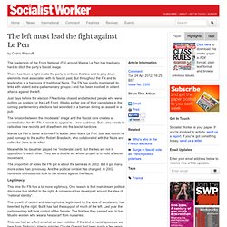 Left must lead fight against Le Pen