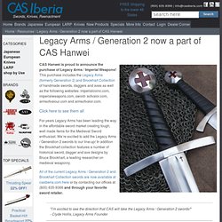 Legacy Arms / Generation 2 now a part of CAS Hanwei - CASHanwei.com
