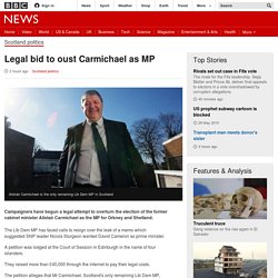 Legal bid to oust Carmichael as MP - BBC News