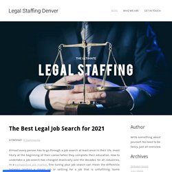 The Best Legal Job Search for 2021 - Legal Staffing Denver